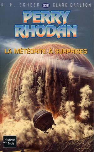 [Perry Rhodan-238]La meteorite a surprises(1972)